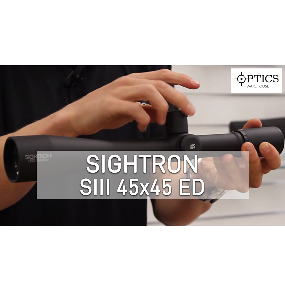 Quick-Fire Review: Sightron SIII 45×45 ED Riflescope
